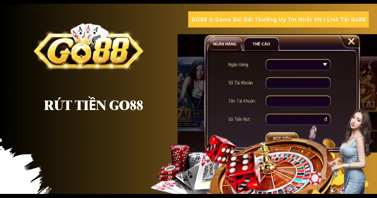 Rút tiền Go88