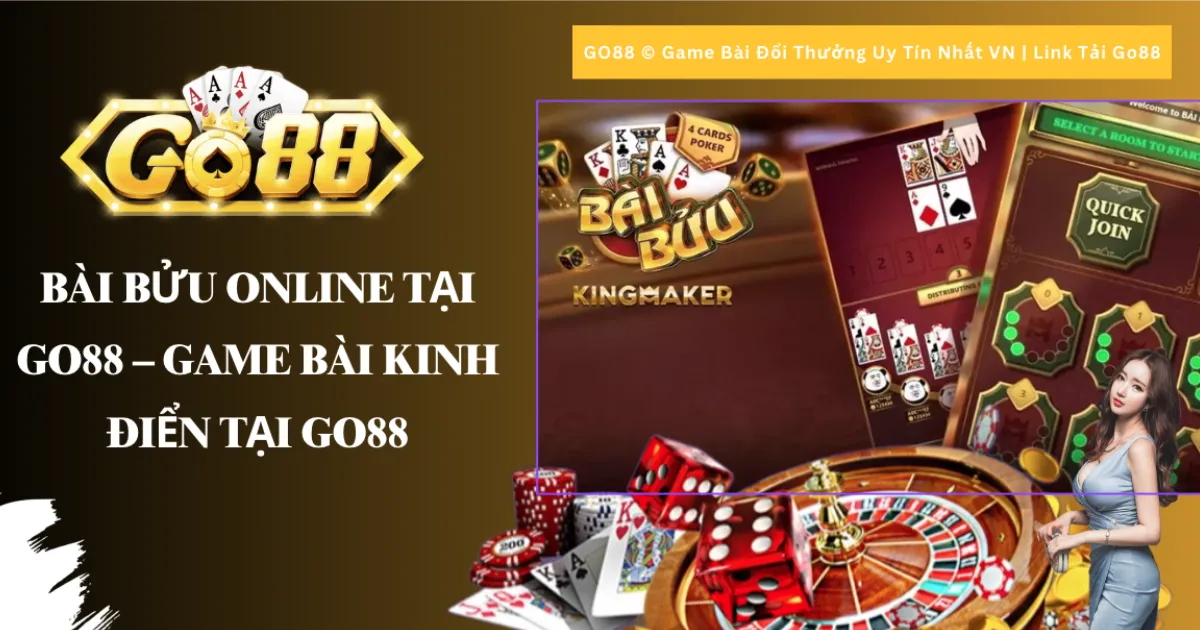 Bài Bửu Online Tại Go88 - Game bài kinh điển tại Go88